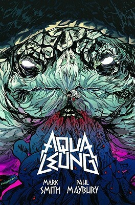 Aqua Leung by Mark Andrew Smith, Paul Maybury