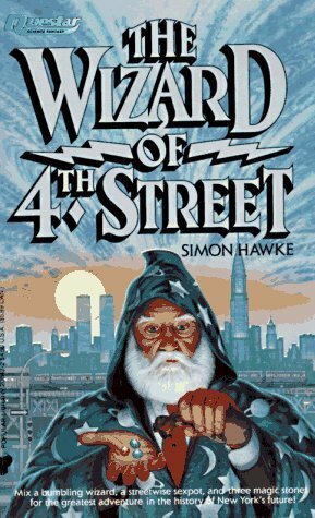 The Wizard of 4th Street by Simon Hawke