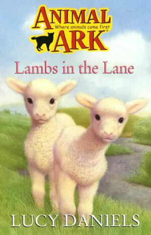 Lambs in the Lane by Lucy Daniels, Ben M. Baglio