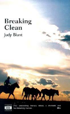 Breaking Clean by Judy Blunt