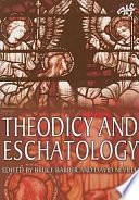 Theodicy and Eschatology by Bruce Barber, David Neville