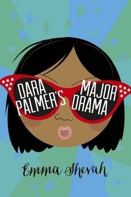 Dara Palmer's Major Drama by Emma Shevah