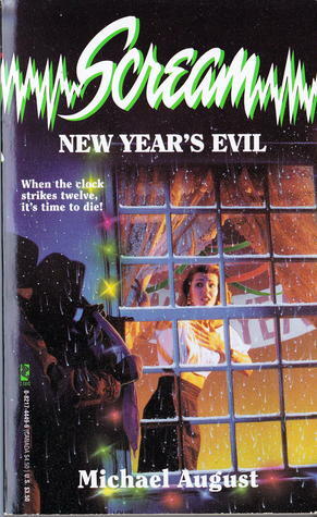 New Year's Evil by Michael August