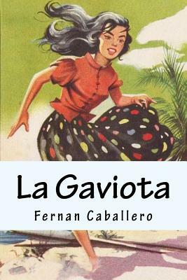 La Gaviota (Novela de Costumbres) by Fernan Caballero