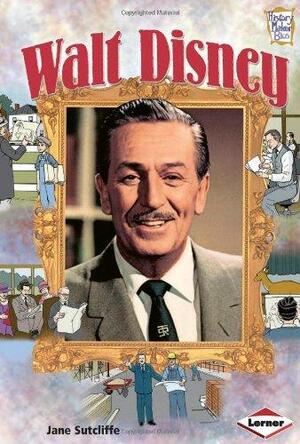 Walt Disney by The Walt Disney Company, Jane Sutcliffe