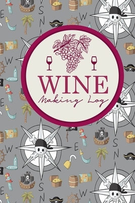 Wine Making Log by Rogue Plus Publishing