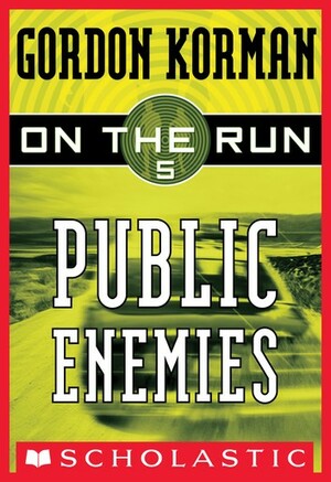 Public Enemies by Gordon Korman