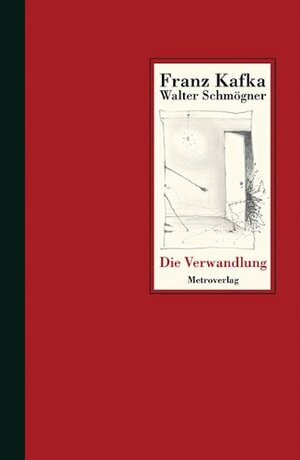 Die Verwandlung by Franz Kafka