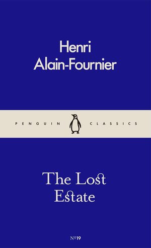 The Lost Estate by Alain-Fournier