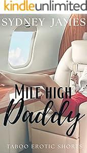 Mile High Daddy by Sydney James