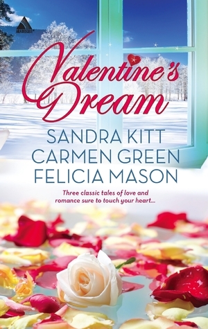 Valentine's Dream: Love Changes Everything\\Sweet Sensation\\Made in Heaven by Carmen Green, Sandra Kitt, Felicia Mason