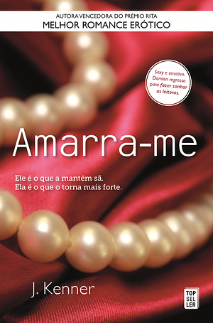 Amarra-me by J. Kenner