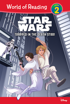Star Wars: Trapped in the Death Star! by Michael Siglain