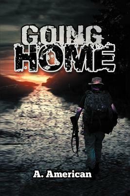 Going Home by A. American
