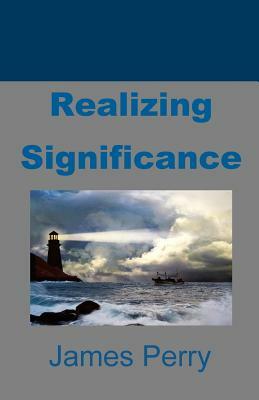 Realizing Significance by James Perry