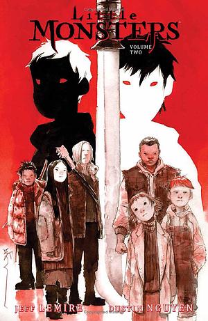 Little Monsters Vol. 2 by Dustin Nguyen, Jeff Lemire