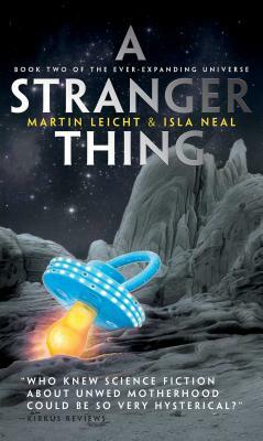 A Stranger Thing by Isla Neal, Martin Leicht