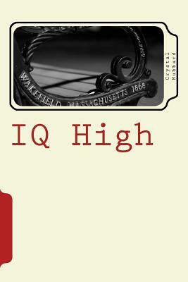 IQ High by Crystal Hubbard