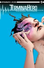 Terminal Hero #1 by Piotr Kowalski, Peter Milligan, Jae Lee, Simon Bowland, Kelly Fitzpatrick