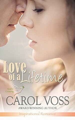 Love of a Lifetime by Carol Voss