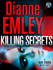 Killing Secrets by Dianne Emley