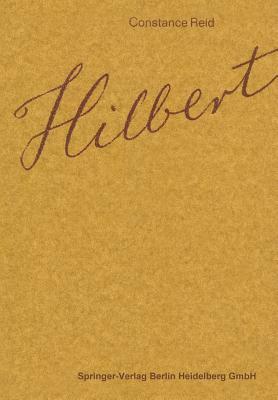 Hilbert by Constance Reid, Hermann Weyl