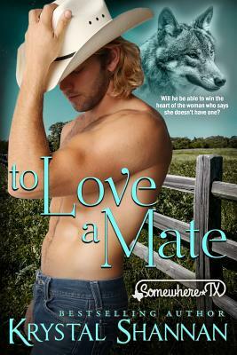 To Love a Mate by Krystal Shannan