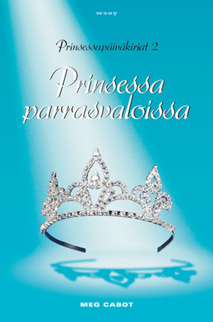 Prinsessa parrasvaloissa by Meg Cabot