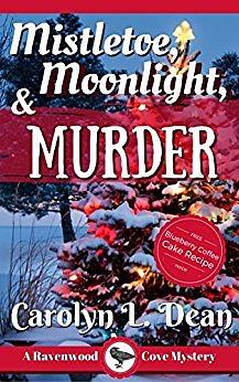 Mistletoe, Moonlight, & Murder by Carolyn L. Dean