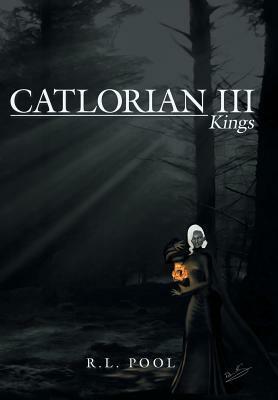 Catlorian Iii: Kings by R. L. Pool