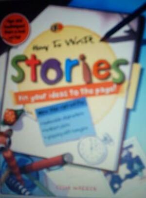 How to Write Stories by Celia Warren
