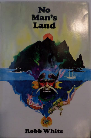 No Man's Land by Robb White