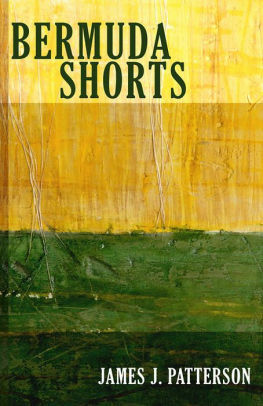 Bermuda Shorts by James J. Patterson