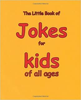 The Little Book of Jokes for Kids of All Ages by Martin Ellis