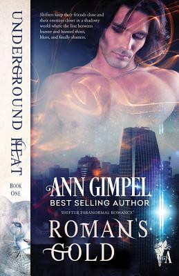 Roman's Gold: Shifter Paranormal Romance by Ann Gimpel