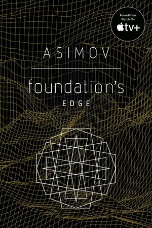 Foundation's Edge by Isaac Asimov