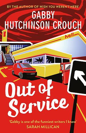 Out of Service by Gabby Hutchinson Crouch