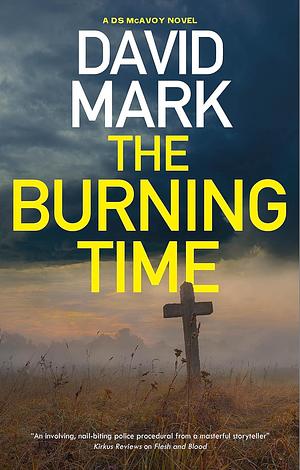 The Burning Time by David Mark