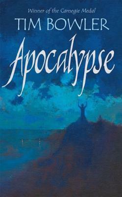 Apocalypse by Tim Bowler