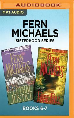 Fern Michaels: Sisterhood Series, Books 6-7: Lethal Justice & Free Fall by Fern Michaels