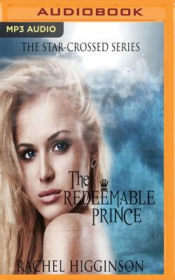 The Redeemable Prince by Rachel Higginson