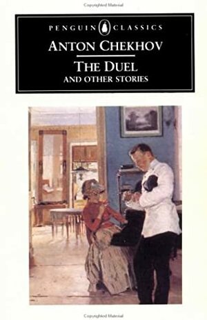The Duel and Other Stories by Ronald Wilks, Anton Chekhov