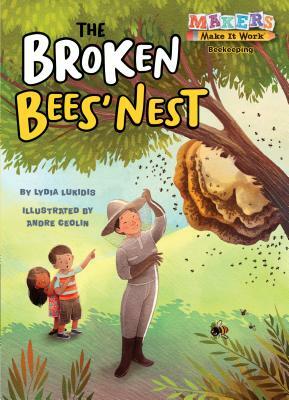 The Broken Bees' Nest: Beekeeping by Lydia Lukidis