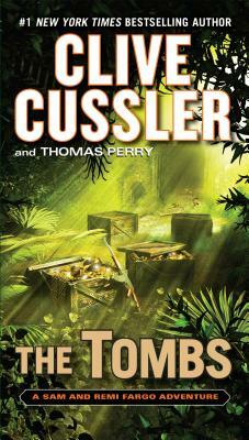 The Tombs by Clive Cussler, Thomas Perry