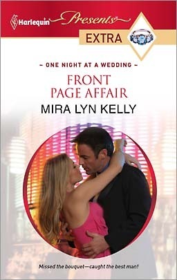 Front Page Affair by Mira Lyn Kelly