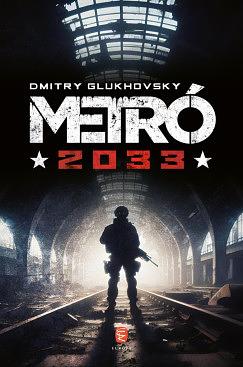 Metró 2033 by Dmitry Glukhovsky