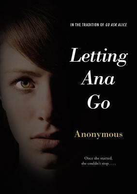 Letting Ana Go by 