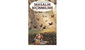 Masalın Biçimbilimi - Olağanüstü Masalların Yapısı by Rüken Kızıler, Vladimir Propp