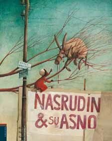 Nasrudin y su asno/ Nasrudin and his donkey by Odile Weulersse