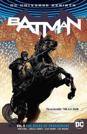 Batman Vol. 5: Rules of Engagement by Tom King